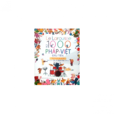 1000 từ Pháp - Việt đầu tiên 1000 từ Pháp - Việt đầu tiên
