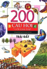 200 Câu Hỏi Và Lời Giải Đáp - Trái Đất - Nhóm Sóc Xanh,Rahul
Singhal & Xact Team,Trịnh Duy Chí 200 Câu Hỏi Và Lời Giải Đáp - Trái Đất - Nhóm Sóc Xanh,Rahul
Singhal & Xact Team,Trịnh Duy Chí