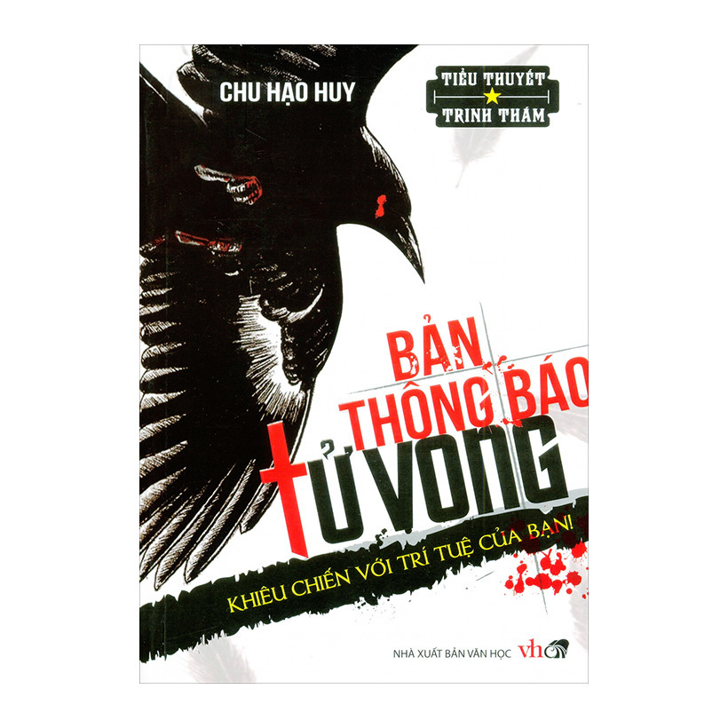 Bản Thông Báo Tử Vong - Tập 1: Khiêu Chiến Với Trí Tuệ Của Bạn! -
Chu Hạo Huy Bản Thông Báo Tử Vong - Tập 1: Khiêu Chiến Với Trí Tuệ Của Bạn! -
Chu Hạo Huy