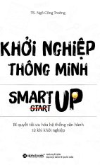 Khởi Nghiệp Thông Minh- Smart Up Khởi Nghiệp Thông Minh- Smart Up