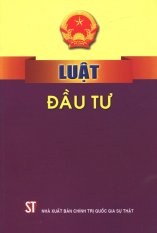 Luật Đầu Tư - Nhiều Tác Giả Luật Đầu Tư - Nhiều Tác Giả
