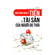 Nghệ Thuật Quản Lý Tiền & Tài Sản Của Người Do Thái (Tái Bản
2015) - Nhóm tác giả Nghệ Thuật Quản Lý Tiền & Tài Sản Của Người Do Thái (Tái Bản
2015) - Nhóm tác giả