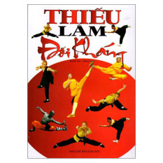 Thiếu Lâm Đối Kháng - Hoành Sơn Thiếu Lâm Đối Kháng - Hoành Sơn