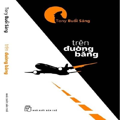 Tony buổi sáng - trên đường băng