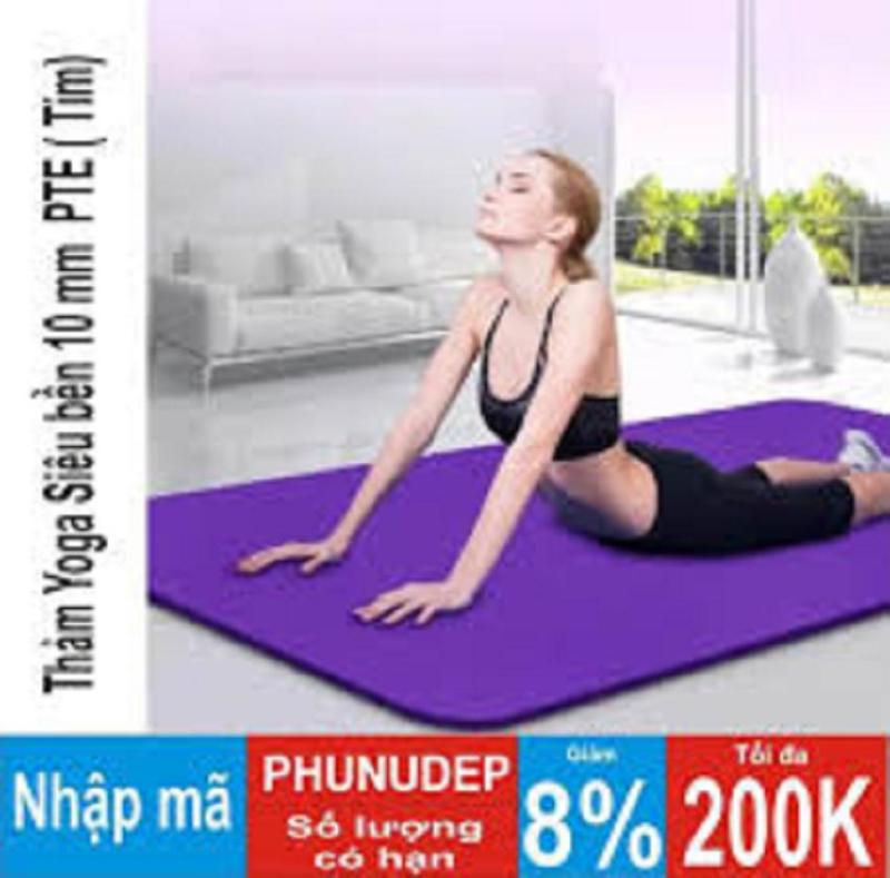 Thảm tập Yoga siêu bền loại dày 10mm TPE (Tím) dày dài kích thước 1m80 x 61cm x 10cm ( CÓ TÚI ĐỰNG )