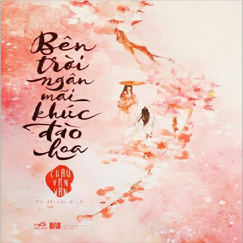 Bên trời ngân mãi khúc đào hoa