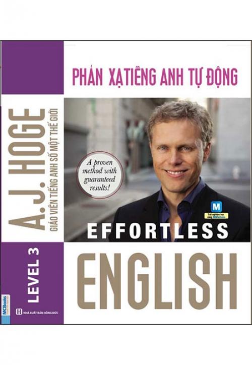 Effortless English - Phản Xạ Tiếng Anh Tự Động