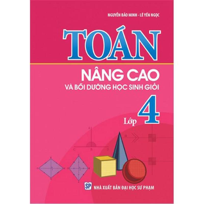 Mua Toán Nâng Cao & Bồi Dưỡng Học Sinh Giỏi Lớp 4