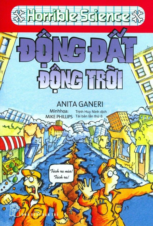 Động Đất Động Trời - Trịnh Huy Ninh,Anita Ganeri