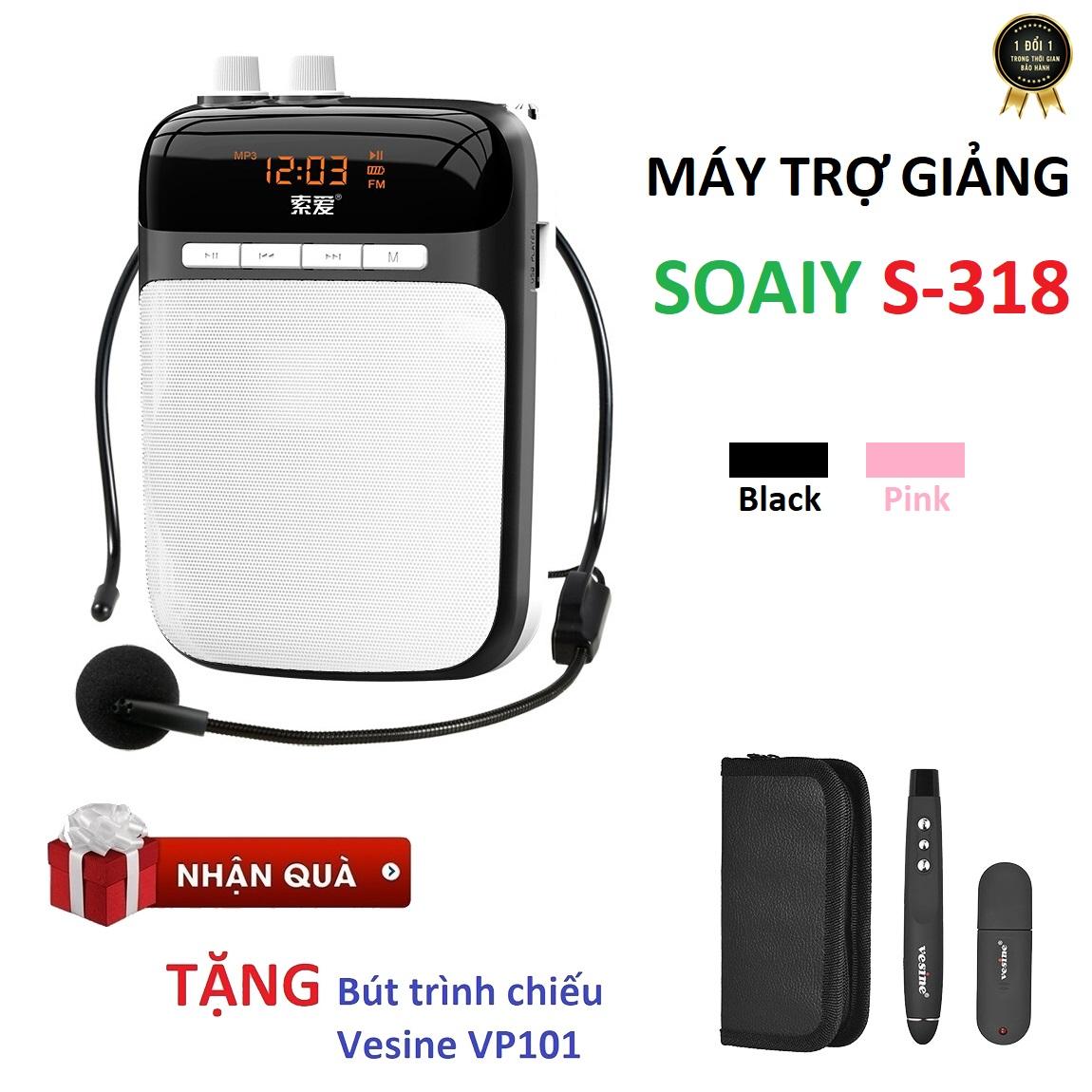 Máy trợ giảng cao cấp soaiy s-318 - loa trợ giảng - tặng bút trình chiếu vesine vp101