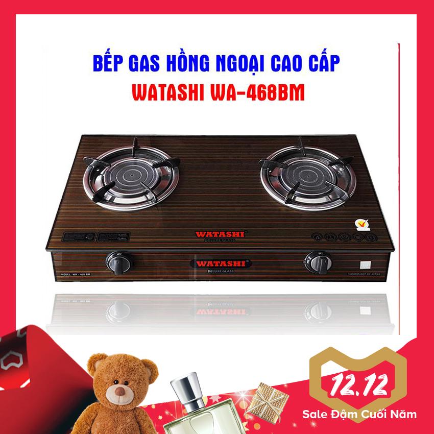 Bếp gas hồng ngoại bếp gas đôi hồng ngoại Watashi CAO CẤP tiết kiệm gas 35% WA-468