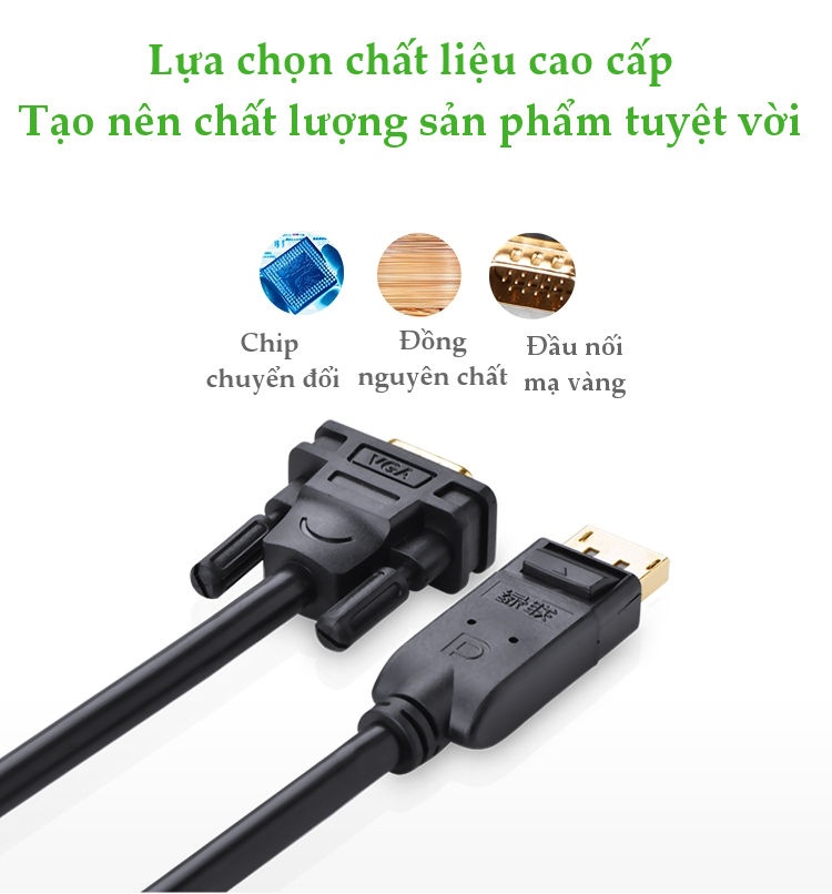 Dây chuyển đổi DisplayPort sang VGA hỗ trợ phân giải 1920x1200, 1.5M UGREEN DP105 Dây chuyển đổi DisplayPort sang VGA hỗ trợ phân giải 1920x1200, 1.5M UGREEN DP105