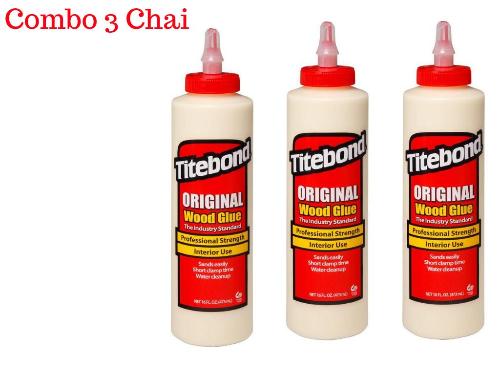 Combo 3 Chai Keo Dán Gỗ Nội Thất Siêu Dính Titebond 473ml