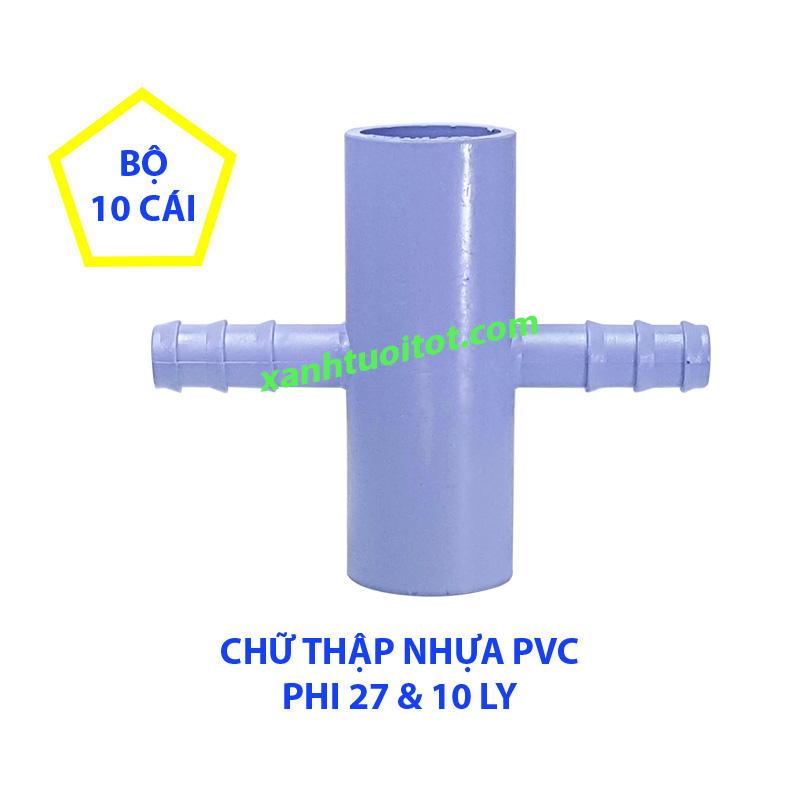 Bộ 10 cái chữ thập nhựa pvc phi 27 - 10 ly