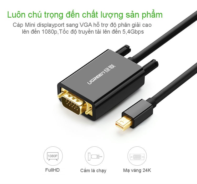 Cáp chuyển đổi Mini Displayport sang VGA dài 1,5m UGREEN MD103 Cáp chuyển đổi Mini Displayport sang VGA dài 1,5m UGREEN MD103