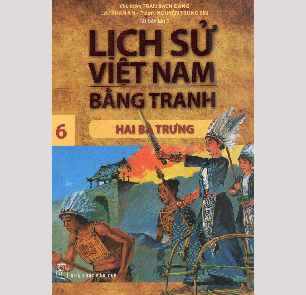 Lịch Sử Việt Nam Bằng Tranh - Tập 06: Hai Bà Trưng (tái Bản Lần 9) By Sách điện Tử Trẻ - Ybook