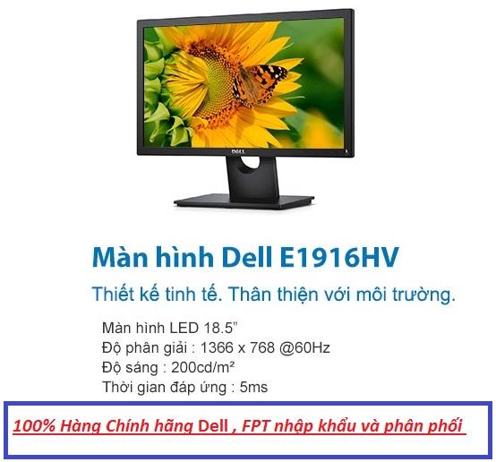 Màn hình Dell E1916HV 18.5 inch , Wide , LED - ( FPT Phân Phối ) Bảo hành 36 Tháng