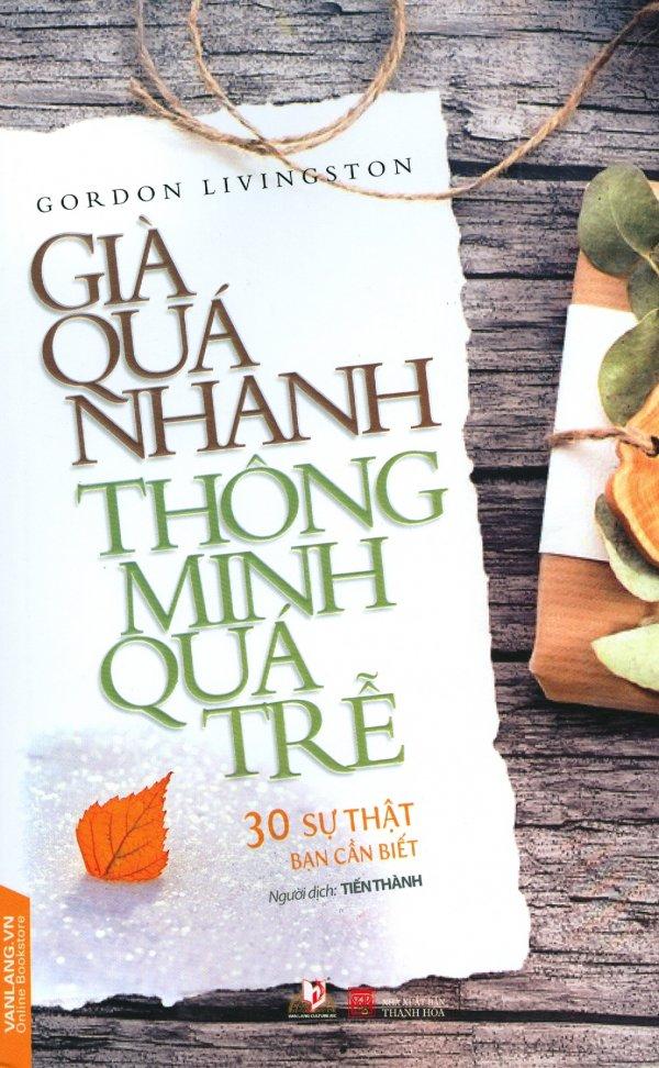 Già quá nhanh thông minh quá trễ