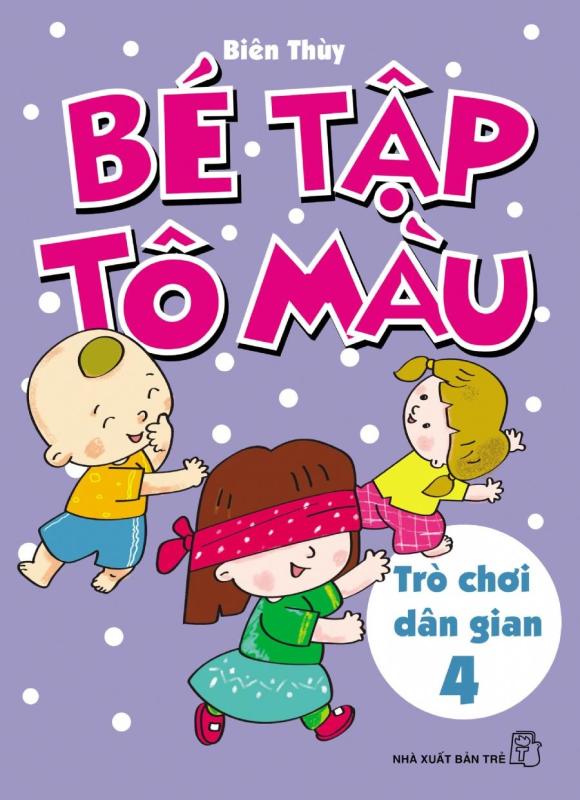 Mua Bé tập tô màu - Trò chơi dân gian (Tập 4)