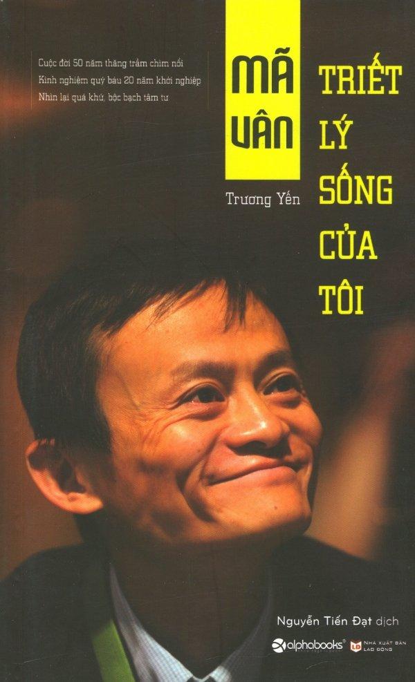 Mã vân - triết lý sống của tôi - trương yến,nguyễn tiến đạt