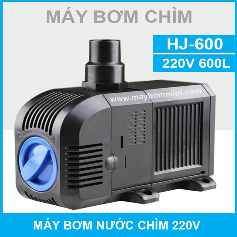 Máy bơm nước chìm hồ cá hòn non bộ nước thải 220v hj-600 600l