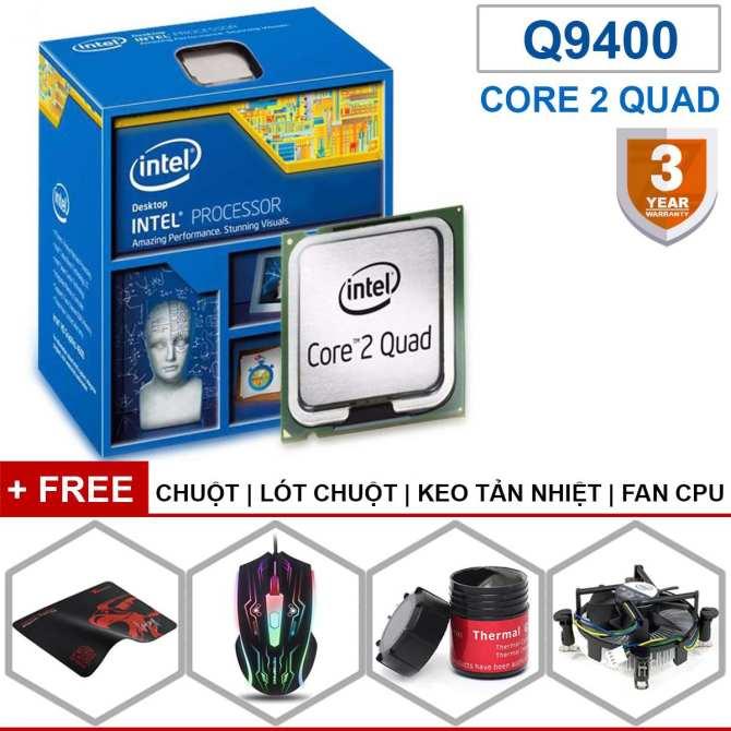 Bộ vi xử lý intel cpu core 2 quad q9400 + quà tặng - hàng nhập khẩu