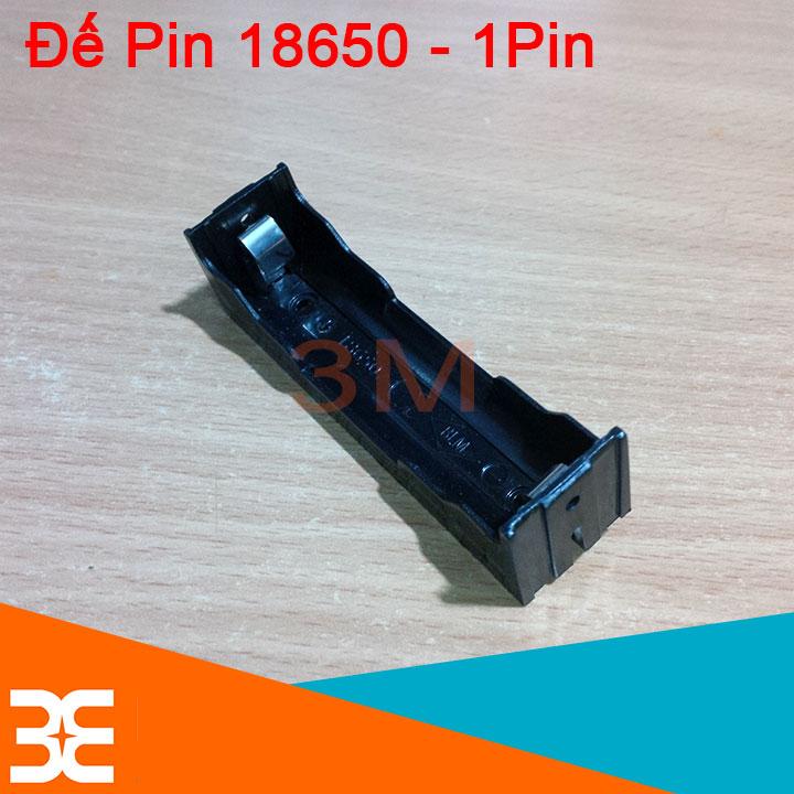 Đế 1 pin 18650 chân hàn riêng biệt