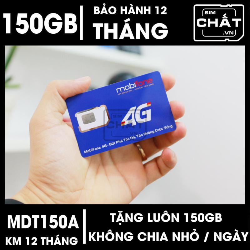 [HCM]SIM 4G Mobifone MDT150A Tặng 150GB/Tháng - SIM CHẤT