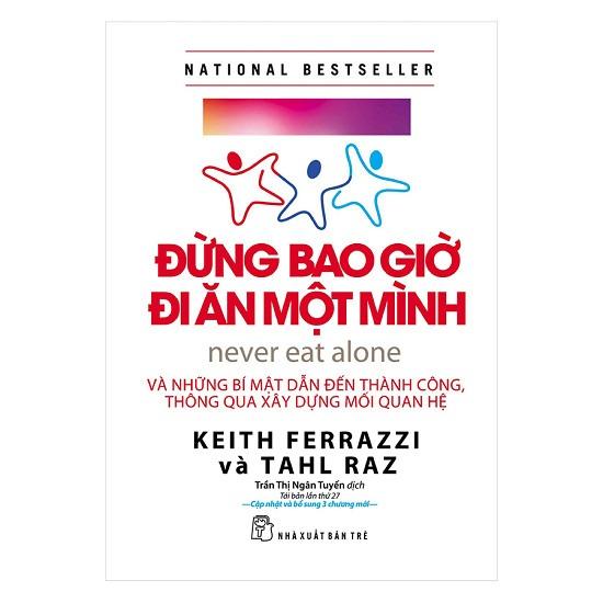Đừng bao giờ đi ăn một mình