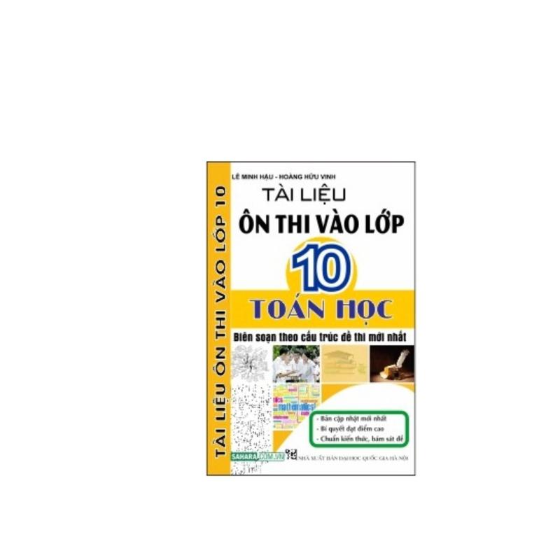Mua Tài Liệu Ôn Thi Vào Lớp 10 - Môn Toán