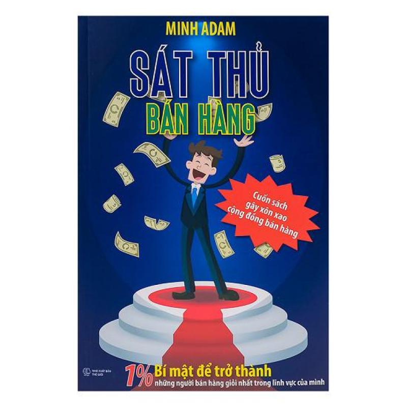 Mua Sát Thủ Bán Hàng MINH ADAM tái bản 2017