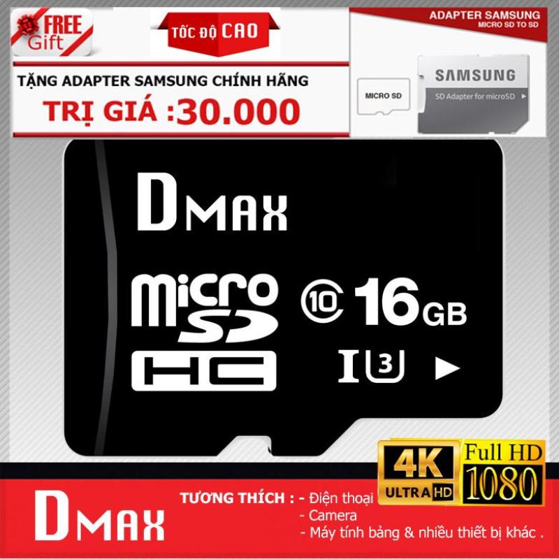 Thẻ nhớ 16GB tốc độ cao U3 , up to 90MB/s Dmax Micro SDHC class 10 - Bảo hành 5 năm+ Tặng Adapter Samsung