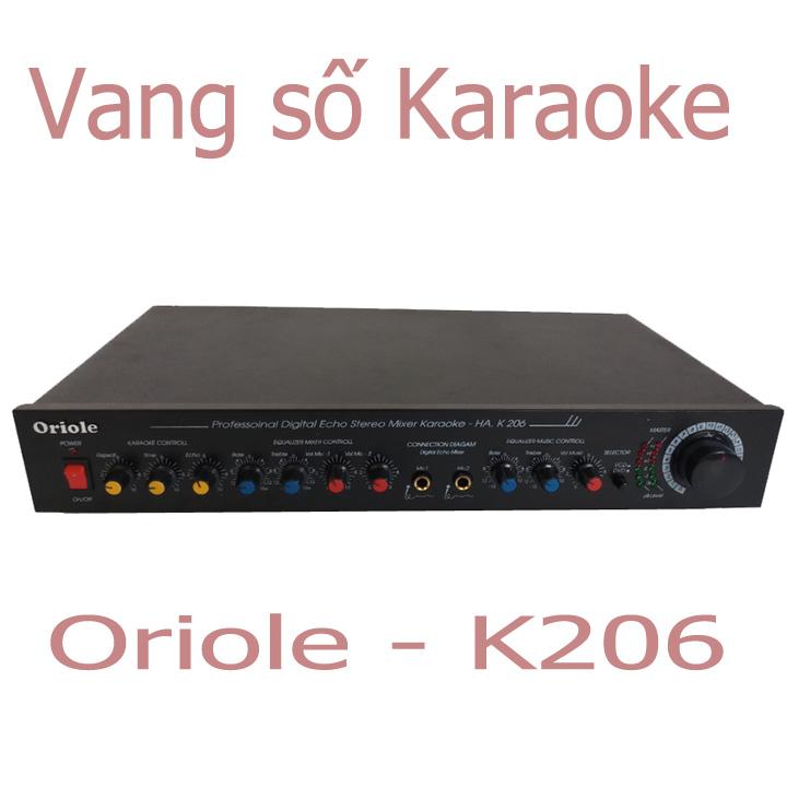 vang mixer echo karaoke oriole K206 - vang cơ - vang chỉnh cơ