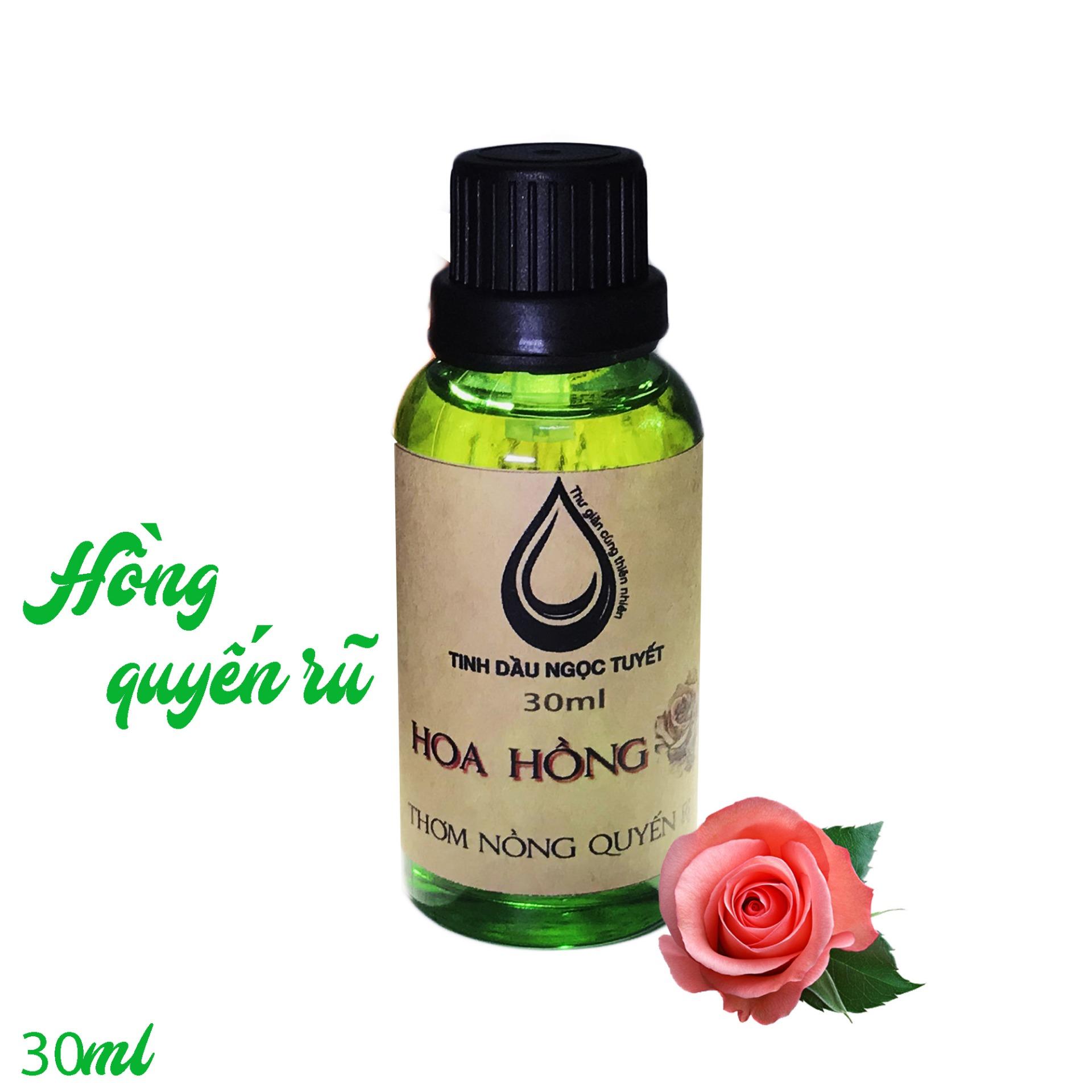 Tinh dầu hoa hồng nguyên chất Ngọc Tuyết 30ml thơm nồng quyến rũ