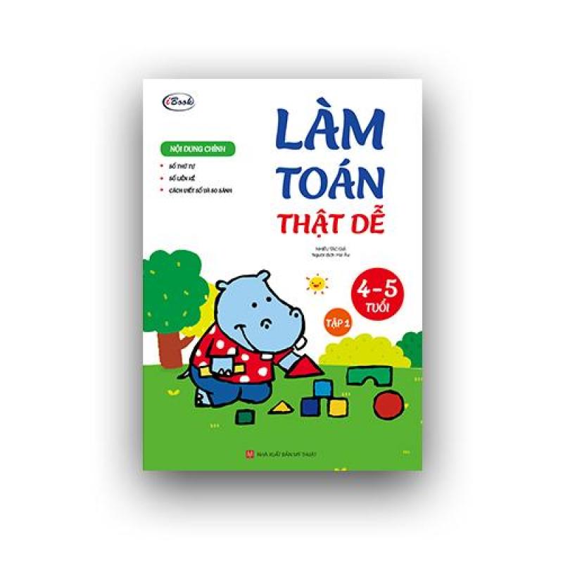 Mua Làm toán thật dễ lứa tuổi 4-5 (tập 1)