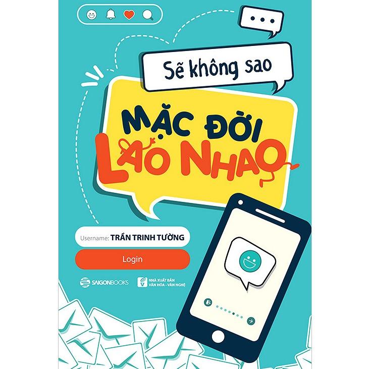 Sẽ không sao mặc đời lao nhao - tác giả: trần trinh tường