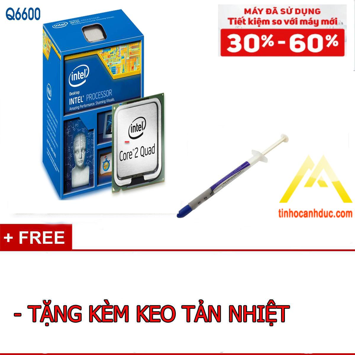 Bộ vi xử lý intel cpu core 2 quad q6600 4 lõi 4 luồng tặng keo tản nhiệt
