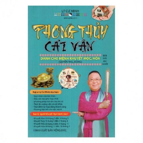 Phong thủy cải vận - dành cho mệnh khuyết mộc, hỏa - lý cư minh