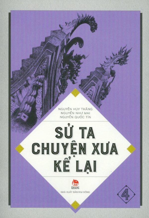 Sử ta - chuyện xưa kể lại - tái bản 2018
