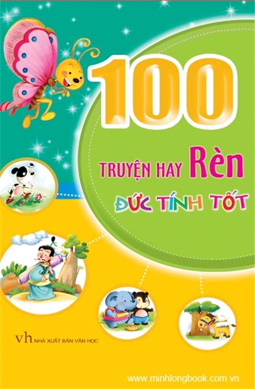Sách: 100 truyện hay rèn đức tính tốt