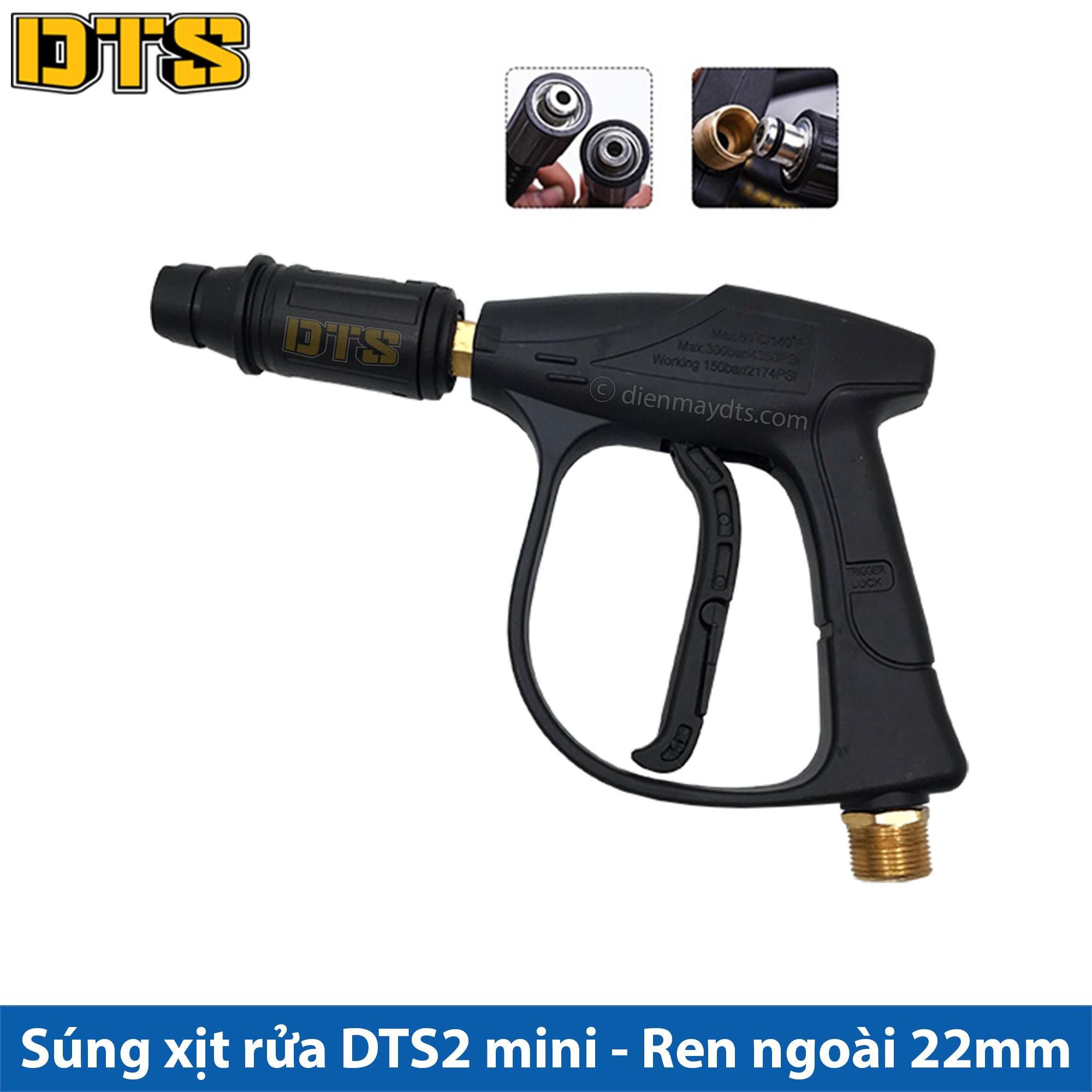 Súng xịt - súng rửa xe áp lực cao DTS2 mini cho máy xịt rửa áp lực cao (Ren ngoài 22mm)