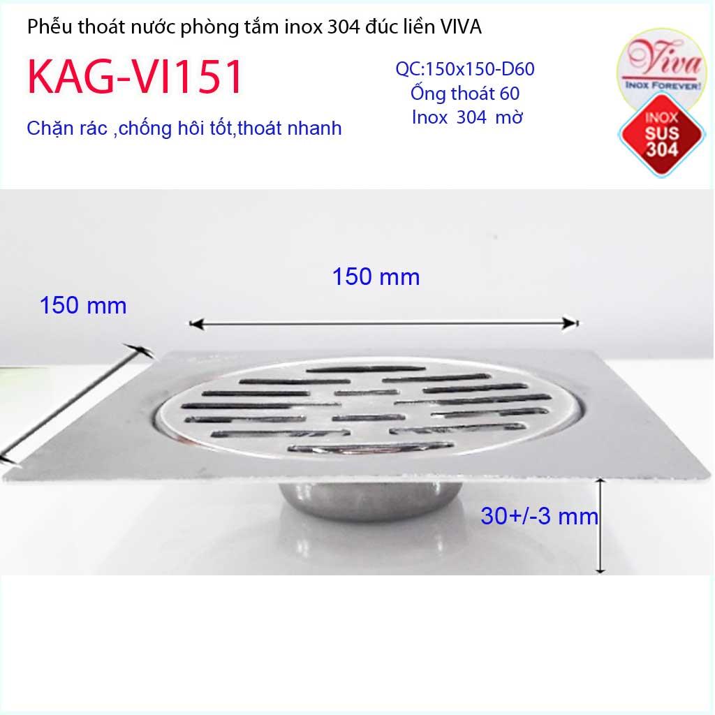 Phễu thoát sàn Viva 15x15 cm KAG-VI151 ống thoát 60mm chống mùi hôi inox 304, thoát sàn inox đúc dày thoát nước nhanh chống hôi tốt