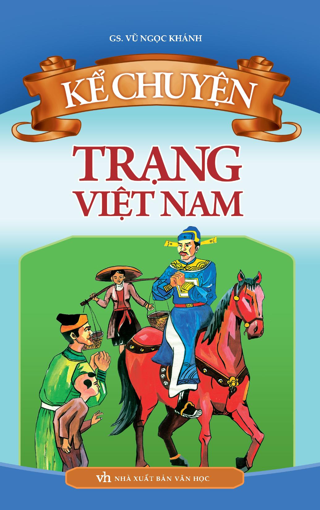 Sách: kể chuyện trạng việt nam - tuyển tập danh nhân xưa