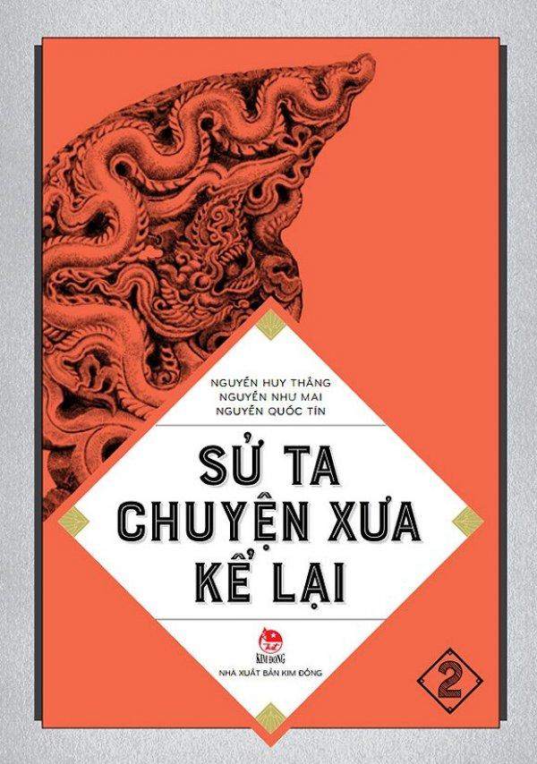 Sử ta - chuyện xưa kể lại - tái bản 2018