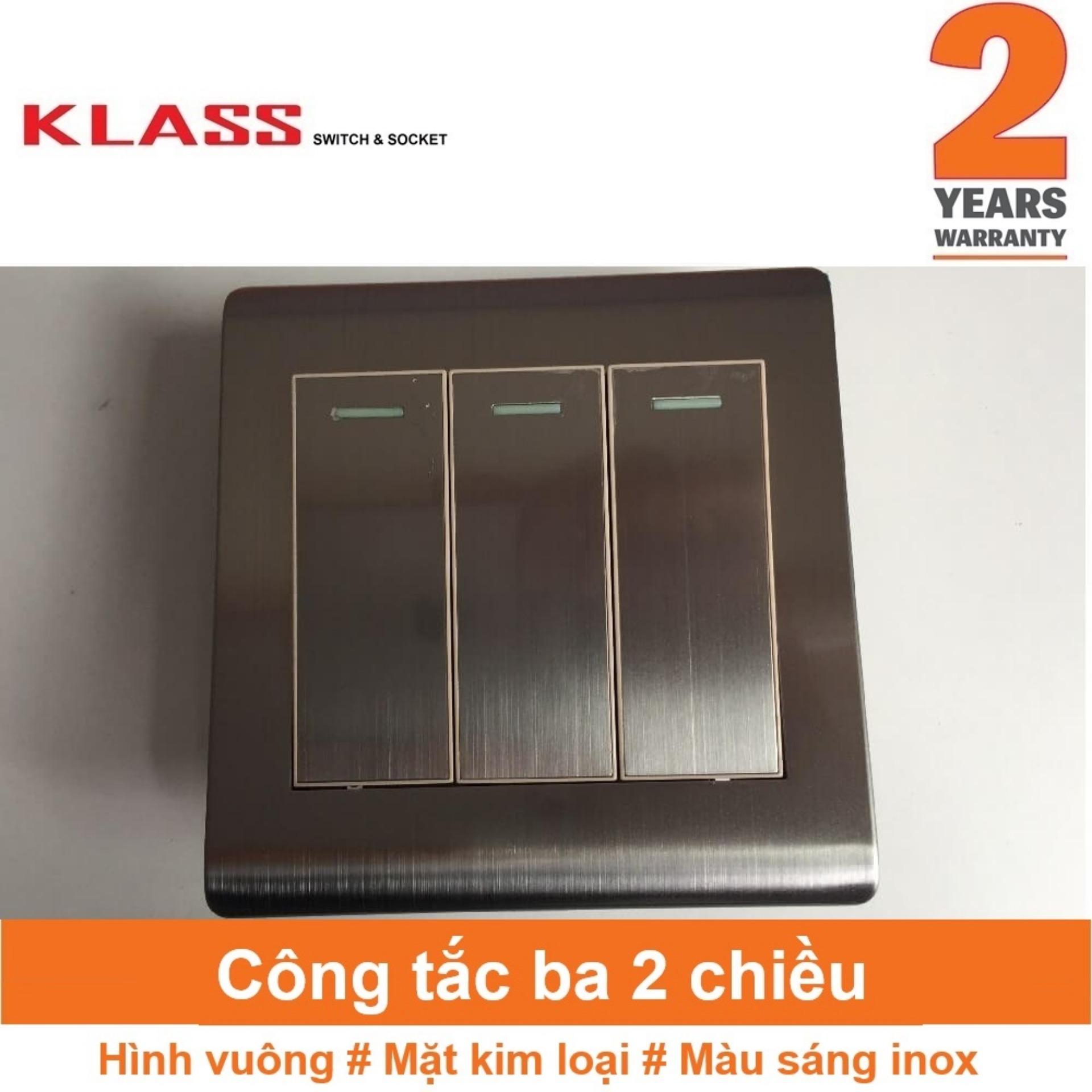 Công tắc ba 2 chiều, hình vuông, màu bạc sáng inox, klass 86kl5-006