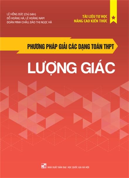 Sách: phương pháp giải các dạng toán thpt - lượng giác