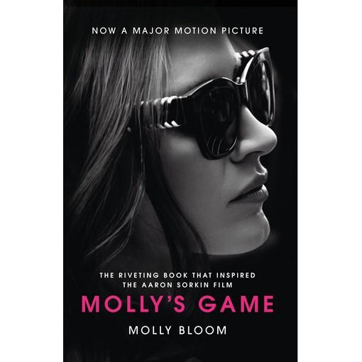 Molly's Game: From Hollywood's Elite to Wall Street's Billionaire Boys Club, My High-Stakes Adventure in the World of Underground Poker (Movie Tie In)