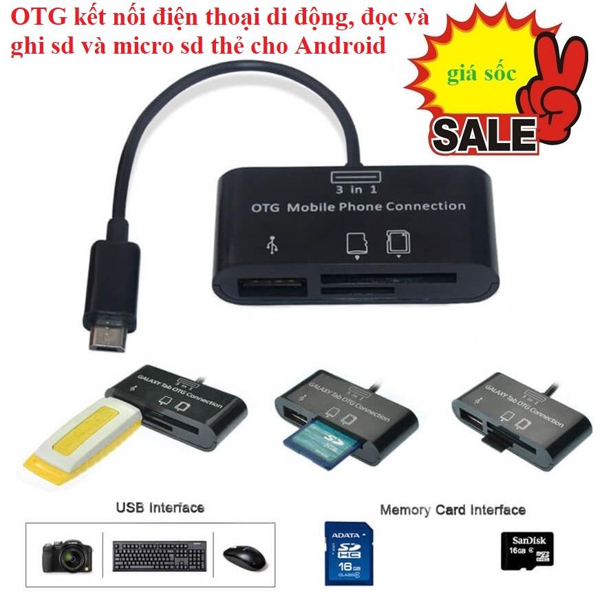 Cáp otg đọc thẻ 3 in 1 cho điện thoại cổng micro usb