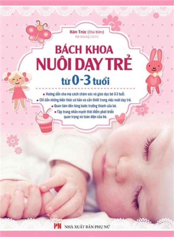 Mua Bách khoa nuôi dạy trẻ từ 0 đến 3 tuổi