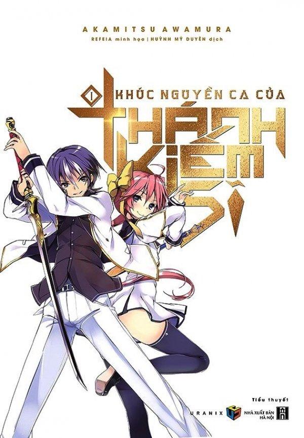 Khúc nguyền ca của thánh kiếm sĩ - tập 1 - akamitsu awamura,huỳnh mỹ duyên